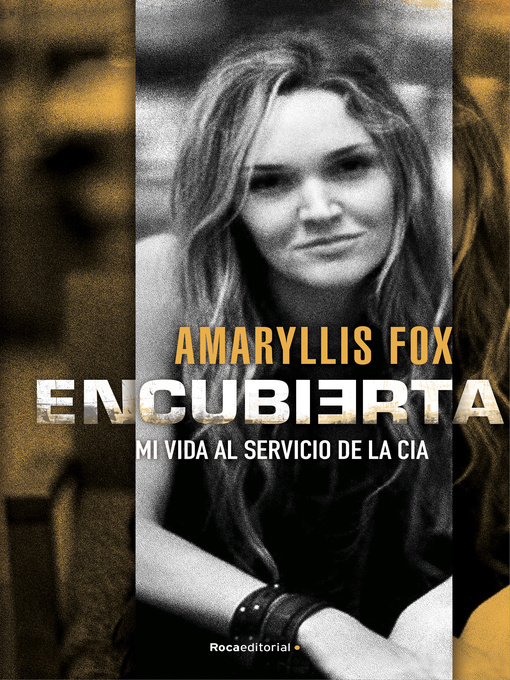 Title details for Encubierta by Amaryllis Fox - Available
